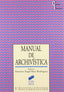 Manual de Archivistica - (Sintesis Editorial) - 9788477383062