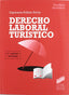 Derecho Laboral Turistico (4ª Edición Actualizada) (Sintesis Editorial) - 9788477383086