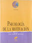 Psicología de la Motivacion - (Sintesis Editorial) - 9788477384038