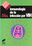 Inmunologia de la Infeccion por Vih - (Sintesis Editorial) - 9788477384748