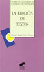 Edición de Textos, la (Sintesis Editorial) - 9788477384854