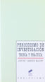Periodismo de Investigación - (Sintesis Editorial) - 9788477384861