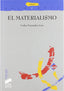 Materialismo, el (Sintesis Editorial) - 9788477385653