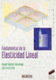 Fundamentos de la Elasticidad Lineal - (Sintesis Editorial) - 9788477386131