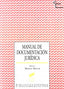 Manual de Documentacion Jurídica - (Sintesis Editorial) - 9788477386193