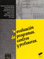 Evaluación de Programas, Centros y Profesores - (Sintesis Editorial) - 9788477386391