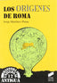 Origenes de Roma, los (Sintesis Editorial) - 9788477386742