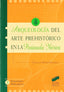 Arqueologia del Arte Prehistorico en la Peninsula Iberica (Sintesis Editorial) - 9788477386797