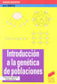 Introduccion a la Genetica de Poblaciones - (Sintesis Editorial) - 9788477386919