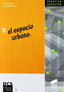 Espacio Urbano, el - (Sintesis Editorial) - 9788477387213