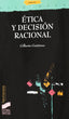 Ética y Decision Racional (Sintesis Editorial) - 9788477387275