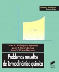 PROBLEMAS RESUELTOS DE TERMODINAMICA QUIMICA - 9788477387817