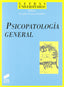 Psicopatologia General - (Sintesis Editorial) - 9788477387879