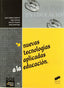 Nuevas Tecnologias Aplicadas a la Educación - (Sintesis Editorial) - 9788477387886