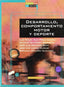Desarrollo Comportamiento Motor y Deporte (Sintesis Editorial) - 9788477388265