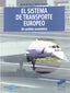 Sistema de Transporte Europeo, el - (Sintesis Editorial) - 9788477388272