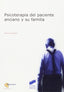 Psicoterapia del Paciente Anciano y su Familia (Sintesis Editorial) - 9788477388425
