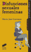 DISFUNCIONES SEXUALES FEMENINAS - 9788477388470