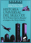 Historia Universal el Siglo Xx. 1ª G.m. Torres Gemelas - (Sintesis Editorial) - 9788477389293