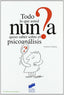 Todo lo Que Usted Nunca Quiso Saber Psicoanalisis (Sintesis Editorial) - 9788477389323