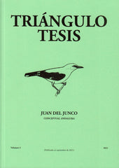 TRIANGULO TESIS JUAN DEL JUNCO - 9788478076871
