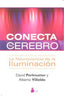 CONECTA TU CEREBRO | PERLMUTTER-VILLOLDO,DAVID-ALBERT0 | SIRIO | 9788478088041