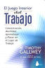 JUEGO INTERIOR DEL TRABAJO,EL | GALLWEY,W,TIMOTHY | SIRIO | 9788478088515
