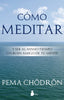 COMO MEDITAR - 9788478089406