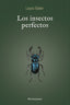 INSECTOS PERFECTOSLOS - 9788478398089