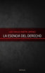 LA ESENCIA DEL DERECHO - 9788478486281