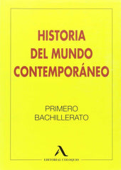 HISTORIA DEL MUNDO CONTEMPORANEO 1oNB 15 COLHMC41NB | AA,VV | 9788478610648 (Coloquio)