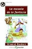 ESCUELA DE LA FANTASIA | Rodari, Gianni | 9788478842650 (Popular editorial)