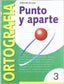 Ortografía 3 Punto y Aparte Arcada NADORT0EP (Nadal Arcada) - 9788478872497