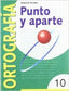 Ortografía 10 Punto y Aparte NADORT0EP (Nadal Arcada) - 9788478872565