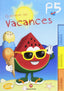 Vacances 5 Anys
