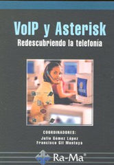 VOLP Y ASTERISK REDESCUBRIENDO LA TELEFONIA - 9788478979028