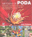 METODOS DE PODA TECNICAS Y CONSEJOS - 9788479027315