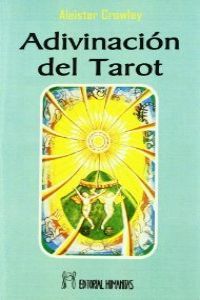 ADIVINACION DEL TAROT I Crowley I Humanitas I 9788479100827