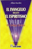 EVANGELIO SEGUN EL ESPIRITISMOEL - 9788479101121