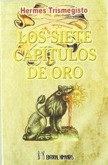 SIETE CAPITULOS DE ORO,LOS I Trimegistro I Humanitas I 9788479103118