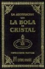 ADIVINACION CON LA BOLA DE CRISTAL Y LOS MISTERIOS I Melville I Humanitas I 9788479103439