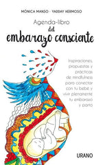 AGENDA LIBRO DEL EMBARAZO CONSCIENTE | MANSO,MONICA/HERMOSO,YADDAY | URANO | 9788479539313