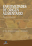 ENFERMEDADES DE ORIGEN ALIMENTARIO - 9788479786823