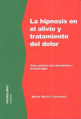 HIPNOSIS EN ALIVIO Y TRATAMIENTO DEL DOLORLA - 9788479867003
