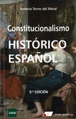 CONSTITUCIONALISMO HISTORICO ESPAÑOL 9ª ED - 9788479914912
