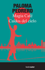 MAGIA CAFE CAIDOS DEL CIELO - 9788480488679