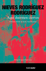 AQUI DUERMEN CIERVOS - 9788480489263