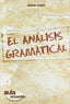 El Análisis Gramatical (Octaedro Ediciones) - 9788480638067