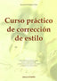 Curso Práctico de Correccion de Estilo (Octaedro Ediciones) - 9788480638425