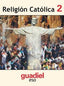 Religión 2º ESO 05 Guadiel EDEREL2ESO (Guadiel Edebe) - 9788481174250
